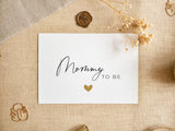 Mommy to be card